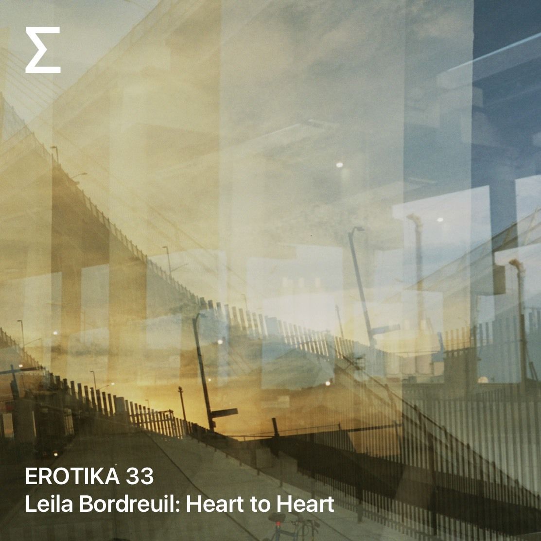 EROTIKA 33 – Leila Bordreuil: Heart to Heart