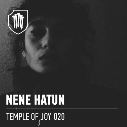 TEMPLE OF JOY 020 – Nene Hatun